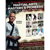 Martial Arts Masters & Pioneers: Who's Really Who in the Martial Arts - Paperback