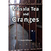 Masala Tea and Oranges - Paperback