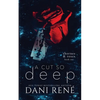 A Cut so Deep (Thornes & Roses Book One): Limited Edition - Paperback