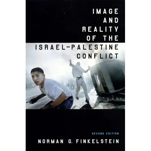 Image and Reality of the Israel-Palestine Conflict - Paperback