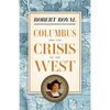 Columbus and the Crisis of the West - Paperback