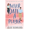 Never Date A Player - Paperback