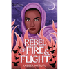 Rebel of Fire and Flight - Hardcover