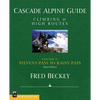 Cascade Alpine Guide: Climbing and High Routes: Stevens Pass to Rainy Pass - Paperback