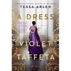 A Dress of Violet Taffeta - Paperback