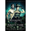 Chasing the Green Fairy: The Airship Racing Chronicles - Paperback