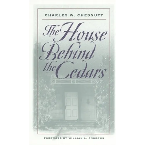 The House Behind the Cedars - Paperback