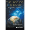 The Age of the Earth: A Physicist's Journey - Hardcover