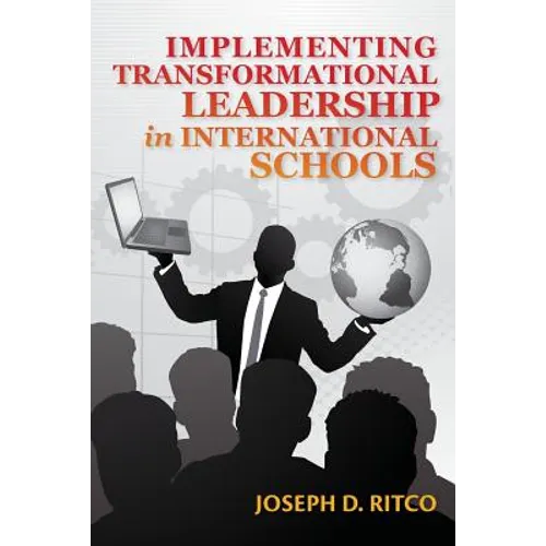 Implementing Transformational Leadership in International Schools - Paperback