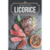 Cooking with Licorice: Sweet and Savory Gourmet Licorice Recipes for Fine Dining - Paperback