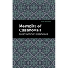 Memoirs of Casanova Volume I - Paperback