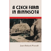 A Czech Farm in Minnesota - Hardcover