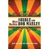 The Bible and Bob Marley: Half the Story Has Never Been Told - Hardcover