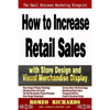 How to Increase Retail Sales with Store Design and Visual Merchandise Display - Paperback