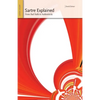 Sartre Explained: From Bad Faith to Authenticity - Paperback