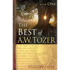 The Best of A. W. Tozer Book One - Paperback