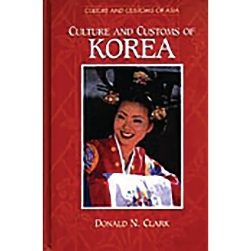 Culture and Customs of Korea - Paperback