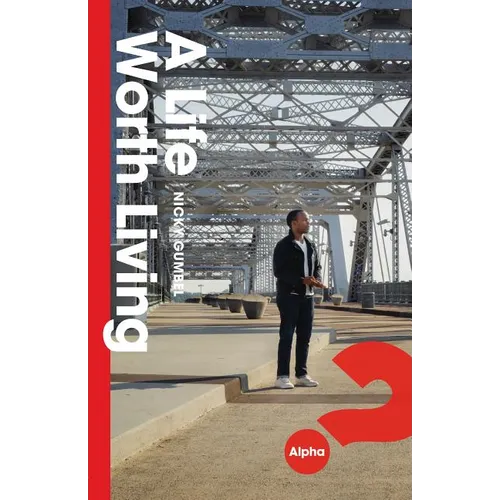 A Life Worth Living - Paperback