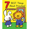7 Best Things about Preschool - Board Book