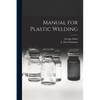 Manual for Plastic Welding - Paperback