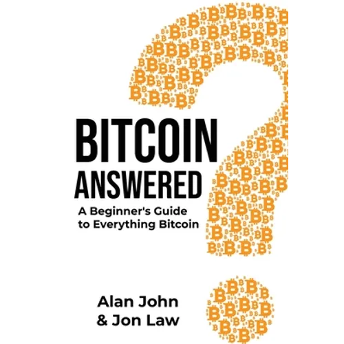 Bitcoin Answered - Hardcover