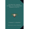Letters Of Charles Dickens To The Baroness Burdett-Coutts - Hardcover
