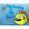 Sea Monkey & Bob - Hardcover