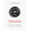 A Satisfied Softcover - Paperback