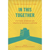 In This Together: Fifteen Stories of Truth and Reconciliation - Paperback