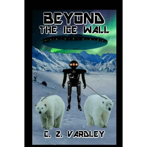 BEYOND the ICE WALL - Paperback