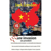 The unparalleled invasion / Une invasion sans précédent / La invasión sin paralelo. Première édition trilingue / First trilingual edition (English, Fr - Paperback