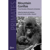 Mountain Gorillas: Three Decades of Research at Karisoke - Paperback