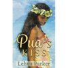Pua's Kiss - Paperback