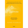 Ligereza: Deja Atrás El Pasado, Conecta Con El Presente Y Expande El Futuro / Lighter. Let Go of the Past, Connect with the Present, and Expand the Fu - Paperback