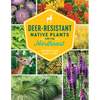 Deer-Resistant Native Plants for the Northeast - Paperback