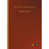 Missing Friends - Paperback
