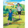 "Hic" Juice: The Adventures of Mike and Cabe - Paperback