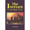 The Initiate in the Dark Cycle - Paperback