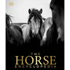 The Horse Encyclopedia - Hardcover