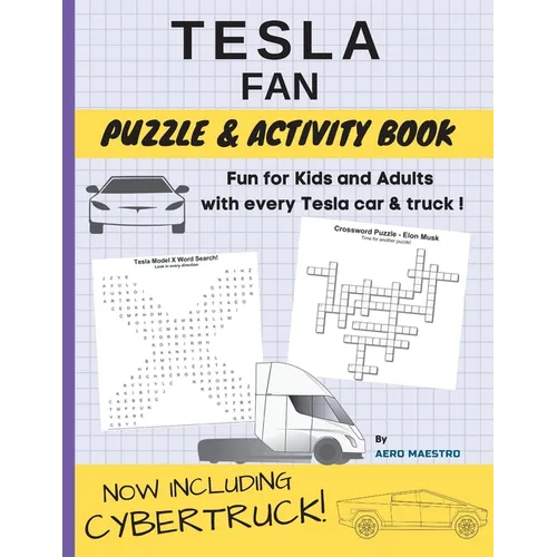 Tesla Fan Puzzle and Activity Book: Fun for Kids and Adults With Every Tesla Car and Truck - Paperback
