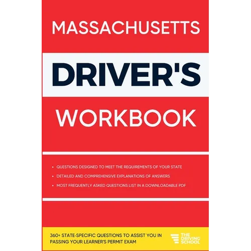 Massachusetts Driver's Workbook: 360+ State-Specific Questions to Assist You in Passing Your Learner's Permit Exam - Paperback