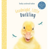 Goodnight, Little Duckling: A Picture Book - Hardcover