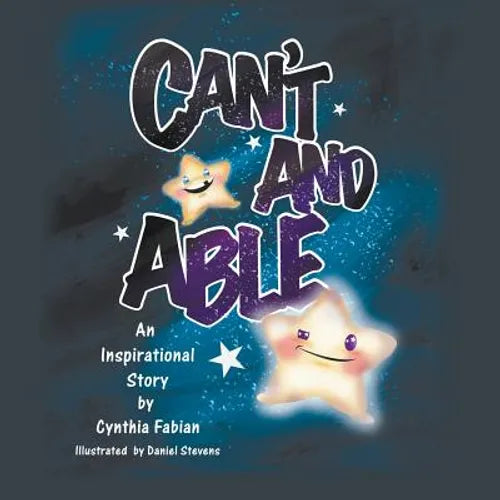 Can't and Able: An Inspirational Story - Paperback