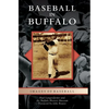 Baseball in Buffalo - Hardcover