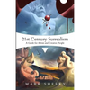 21st Century Surrealism: A Guide for Artists and Creative People - Paperback