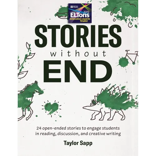 Stories Without End: 24 open-ended stories to engage students in reading, discussion, and creative writing - Paperback