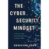 The Cybersecurity Mindset: A Virtual and Transformational Thinking Mode - Paperback
