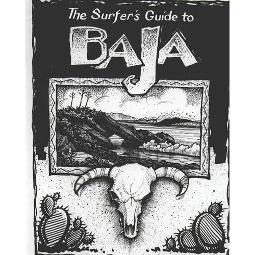 The Surfer's Guide to Baja - Paperback