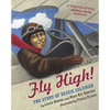 Fly High!: The Story of Bessie Coleman - Paperback