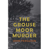 The Grouse Moor Murder: A Francis MacNab Mystery - Paperback